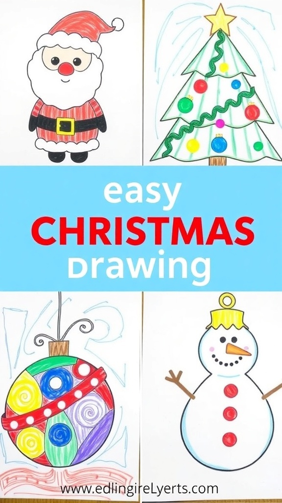A collection of simple Christmas drawings by kids featuring Santa, a Christmas tree, a snowman, and an ornament.